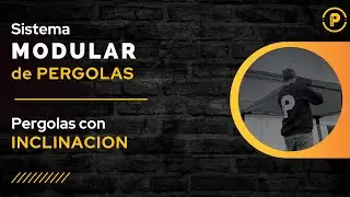 Sistema modular de P&eacute;rgolas - &iquest;C&oacute;mo darle ca&iacute;da o inclinaci&oacute;n?