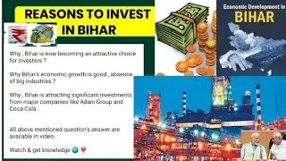 Bihar is now becoming an attractive choice for investors & why growth rate is good of bihar
