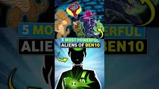 top 5 most powerful alien of BEN10 Omnitrix #omnitrix #ben10 #alien