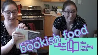Reading Rush Challenge #3 || Bookish Food