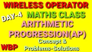Wireless Operator WBP Maths Class ARITHMETIC PROGRESSION (AP) Part-I || Mains preparation class ||