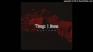 Runtown &ndash; Things I Know