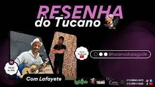 Resenha do Tucano #46  - Lafayete #samba #pagode #reels #pod #destacar