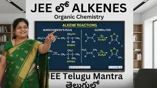ALKENES Simplified 😍 | JEE & NEET Organic Chemistry 