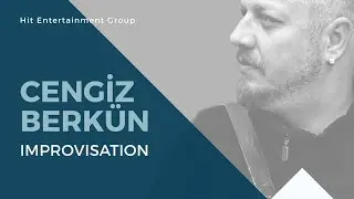 Cengiz Berk&uuml;n | Improvisation (Official Audio)