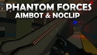 *AIMBOT * PHANTOM FORCES NOCLIP HACK AND AIMBOT!! [PATCHED] OP HACK!