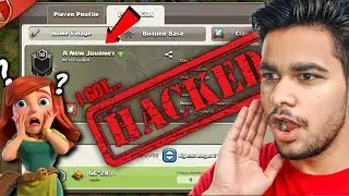 I Got Hacked in Clash of Clans&hellip; This Is What Happened