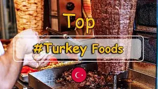 top turkey foods / top 10 turkey foods / top turkish foods / top 10 turkish foods  /