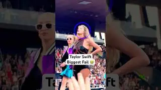 Taylor Swift Biggest Fail&hellip;