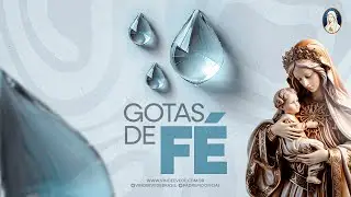 A RESPOSTA DE DEUS PARA TUA VIDA I GOTAS DE FÉ