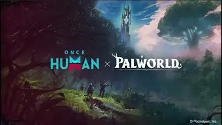 Once Human &times; Palworld | Collab Event Starts October 30