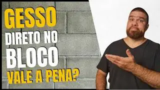 Vale a pena o gesso direto no bloco sem reboco? Descubra agora!