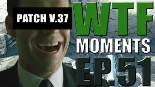 Paragon - WTF Moments - Ep.51