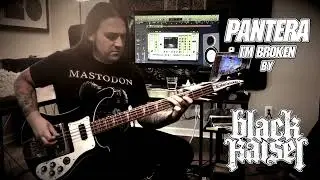 Black Kaiser - I&rsquo;m Broken (Pantera Cover)
