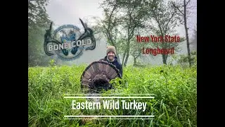 Bone Cold TV Last day New York State Eastern Wild Turkey Longbeard