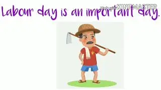 Few lines on Labour Day.