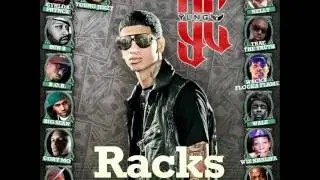 YC   Racks On Racks RemixFt  CyHi Da Prynce, Young Jeezy, Bun B, Twista, B o B , Big Sean, Yo Gotti, Cory Gunz, Nelly, Trae The Truth, Waka Flocka, Wale, Wiz Khalifa, Cory Mo & Dose
