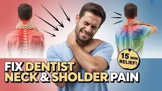 Neck & Shoulder Pain Relief Routine for Dentists | Improve Posture & Mobility Fast