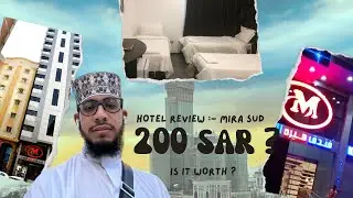 MIRA AL SUDD HOTEL @Al Sudd Street, Makkah ! IS IT WORTH ?