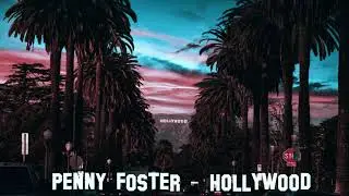 Penny Foster ⁃⁃⁃ Hollywood (HOT RnB)
