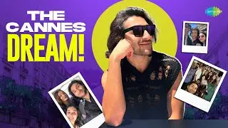The Cannes Dream! | Cannes Vlog | Arjun Tanwar