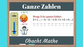 Ganze Zahlen | genial einfach & schnell erkl&auml;rt | Menge Z der ganzen Zahlen | ObachtMathe