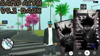 [SAIO😍] SAMP ALYN V9.2 - TEMA DARK (2025) | Android 7 a 14 | 32/64 bits - ATUALIZADO!