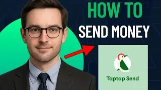 Как отправить деньги с помощью TapTap Send (пошаговое руководство 2025 г.)