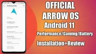 Arrow os Android 11For Redmi 7/Redmi Y3 |Review & Installation | Performance,Gaming and battery 2021