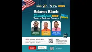 Atlanta Black Chambers Meets Rwanda Business Owners