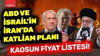 ABD ve İsrail'in İran'da katliam planı! Kaosun fiyat listesi