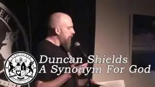 Duncan Shields - A Synonym For God