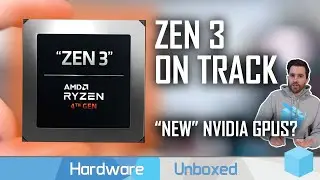 News Corner | Zen 3 Coming in 2020, Tiger Lake GPU Performance, More GTX 1650s?