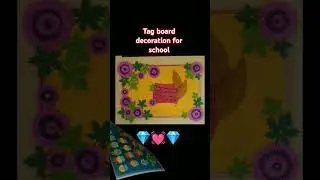 tag board decoration for school 💎❣️ #diy #shorts #ytshorts