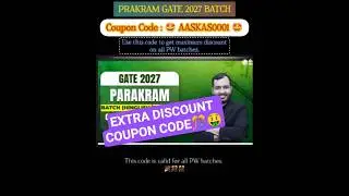 PRAKRAM GATE 2027 Batch | GATE 2027 | PW latest coupon code | PW maximum discount coupon code #gate
