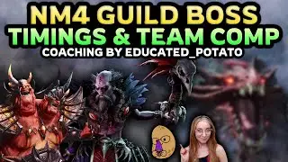 Guild Boss Coaching (NM4) - Timings & Team Composition with @educated_potato ✤ Watcher of Realms