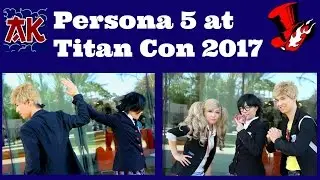 Persona 5 at Titan Con 2017