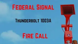 Federal Signal | Thunderbolt 1003A | Rare 6M | Fire Call | Roblox