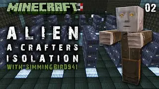 Alien : A Crafters Isolation Adventure Map w/ SwimmingBird 02 - DESTROY THE SHIP! -Horror