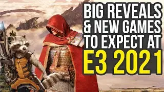 Massive E3 2021 Update - Big Rumors & New Game Reveals (Ubisoft Forward, Guardians Of The Galaxy)