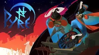 Lets Play PYRE Game Gameplay Part 2 ~ Stowaway Girl ~ Pyre Walkthrough Pc Playtrough
