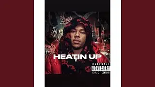 Heatin Up