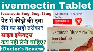 ivermectin Tablet | ivermectin 12 mg Uses, Side Effects in Hindi | ivecop 12 Tablet, ivecop 6 Tablet