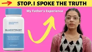 Glucotrust Trust | Glucotrust Review | Glucotrust Customer Reviews | My Father Experince