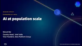 AWS Public Sector Summit Online 2021: AI at population scale
