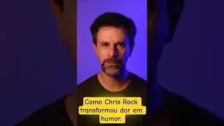 COMO CHRIS ROCK TRANSFORMOU DOR EM HUMOR #series