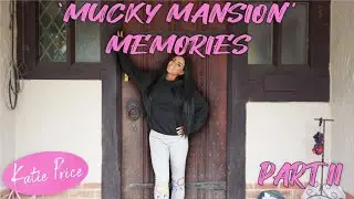 KATIE PRICE: MY MUCKY MANSION HELL PART II