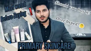 Reviewing Pakistani Skin Care Brand ' Primary SkinCare' | SkinCare Influencer Review