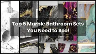 【Marble bathroom set】Top 5 Marble Bathroom Sets You Need to See!
