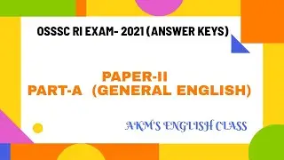 RI 2021 ENGLISH ANSWER KEYS / OSSSC RI 2021 GENERAL ENGLISH / RI ENGLISH UNOFFICIAL ANSWER KEYS